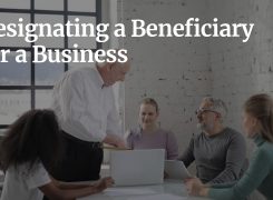 How to Designate a Beneficiary for a Business